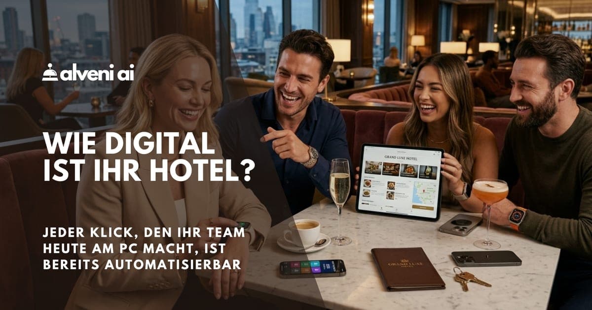 Hotel-Digitalisierung: Jeder Klick, den Ihr Team heute am PC macht, ist automatisierbar