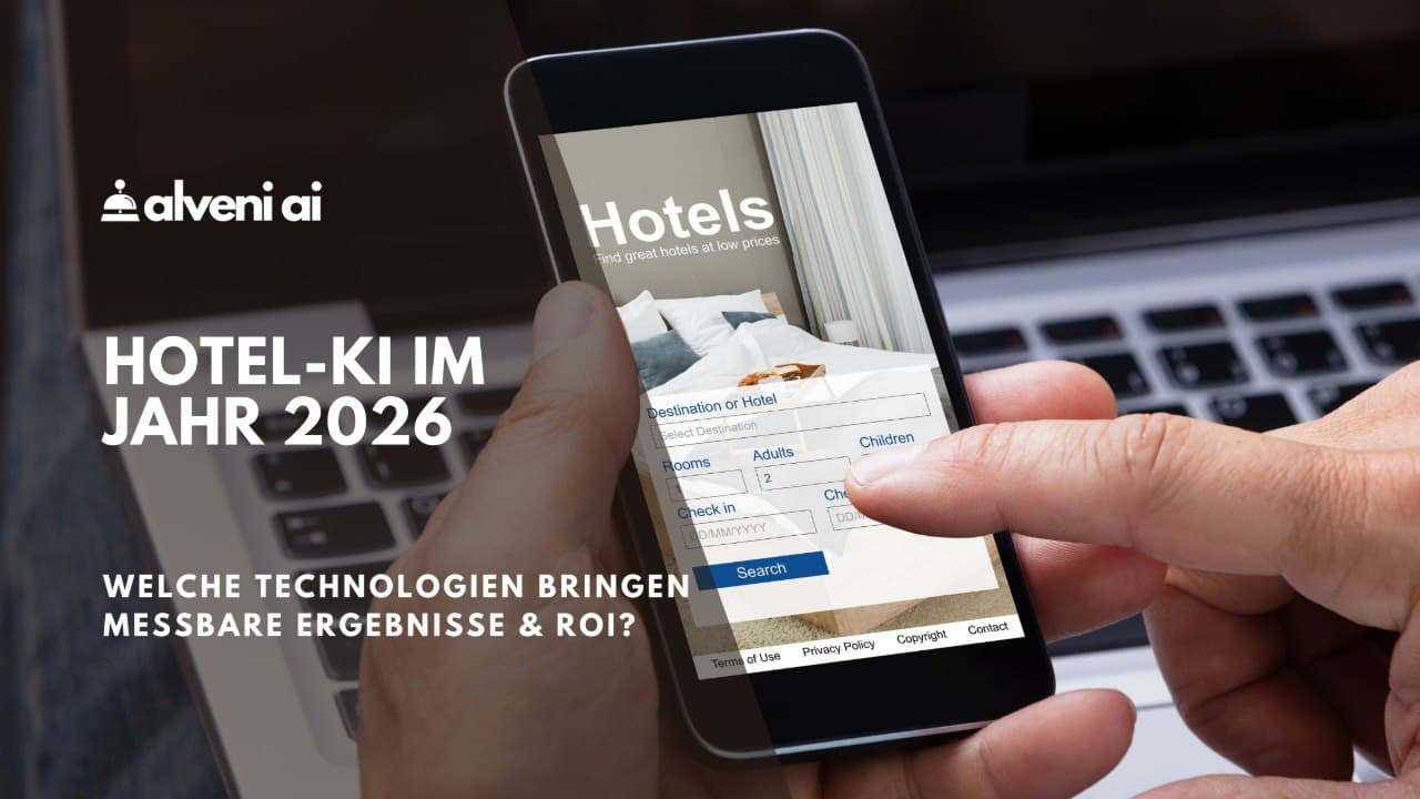 Hotel-KI 2026: Diese Technologien setzen erfolgreiche Hotels jetzt ein